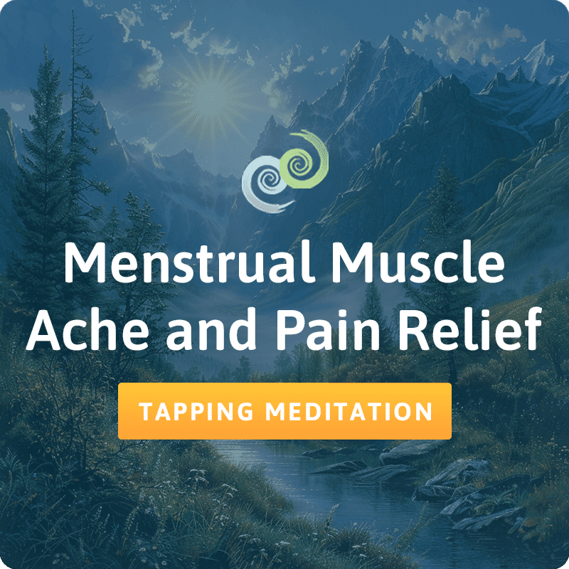 Tapping for menstrual problems meditation - muscle ache and pain relief