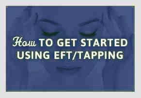 How to Get Started Using EFT Tapping